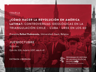 Bajadas charla Chile CUba URSS 60's_Led- Publi Facebook